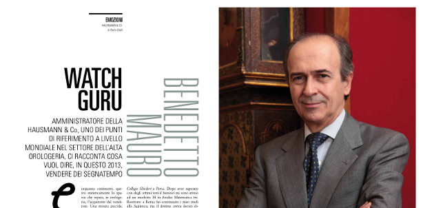 Benedetto Mauro_intervista a Galileus_Hausmann & Co._watch guru_watch expert